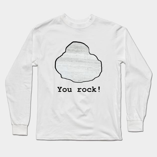 You Rock! Geological t-shirt design Long Sleeve T-Shirt by Historicallymade